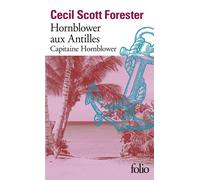 Hornblower aux Antilles Capitaine Hornblower - Cecil Scott Forester - Gallimard - Poche - Roman