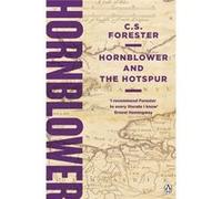 Hornblower & The Hotspur C S Forester, (Auteur)