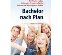 Horndasch, S: Bachelor Nach Plan. Dein Weg Ins Studium