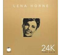 Horne, Lena - 24k Pure Gold