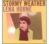 Horne, Lena - Stormy Weather