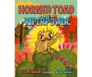 Horned Toad Has a Superpower - Jill Esbaum - G.P. Putnam's Sons Books for Young Readers - ebook (ePub) - Livre