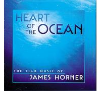 Horner, James - Heart of the Ocean: The Film Music of James Horner