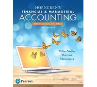 Horngren's Financial & Managerial Accounting: The Financial Chapters