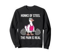 Hornks of Steel The Pain is Real Funny Gym Goose Workout Sweatshirt