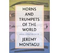 Horns And Trumpets Of The World