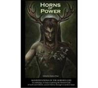Horns of Power: Manifestations of the Horned God