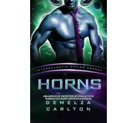 Horns: Uma Agência de Encontros Intergalácticos Romance de Ficção Científica Alienígena