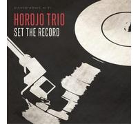 HOROJO Trio Set the Record (Vinyl) 12" Album