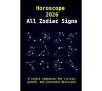 Horoscope 2026 - All Zodiac Signs: A cosmic companion for clarity, growth, and conscious decisions.