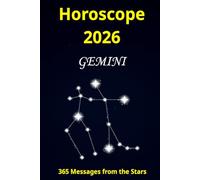 Horoscope 2026 Gemini: 365 Messages from the Stars