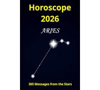 Horoscope - Aries - 2026: 365 Messages from the Stars
