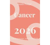 Horoscope Cancer 2026: Prévisions astrologiques honnêtes pour l’année 2026