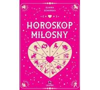 Horoscope de l'amour - Elwira Sowińska (Buch auf Polnisch)