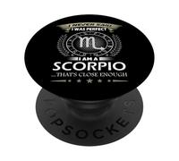 Horoscope Humoristique Scorpion I Never Said I Was Perfect PopSockets PopGrip Adhésif