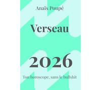 Horoscope Verseau 2026: Prévisions astrologiques claires pour l’année 2026