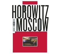 Vladimir Horowitz – Horowitz in Moscow – Sony