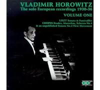 Horowitz: The solo European recordings 1930-1936, Vol. 1