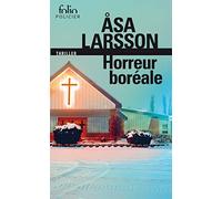 Horreur boréale: Une enquête de Rebecka Martinsson