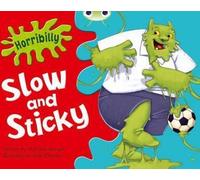 Horribilly : Lent et collant (Green B)
