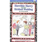 Horrible Harry and the Kickball Wedding Suzy Kline (Auteur)