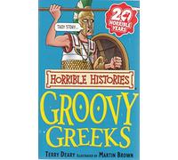 Horrible Histories: Groovy Greeks