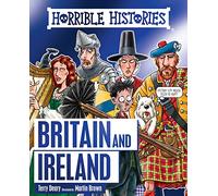 Horrible History of Britain and Ireland: 1 (Horrible Histories)