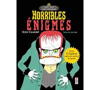 Horribles énigmes - Résous 10 mystères inspirés des monstres de légendes