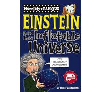 Horribly Famous: Einstein and His Inflatable Universe