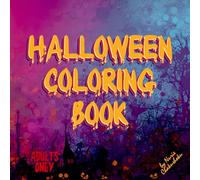 Horribly Sublime Halloween Mandala, Ultra-Original Adult Coloring Book for Women to Relieve Stress, Relax, Boost Mental Well-Being & Enjoy Mindful ... for Relaxation, Mindfulness, and Personal Joy