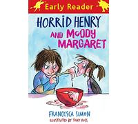 Horrid Henry and Moody Margaret: Book 8
