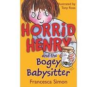 Horrid Henry and the Bogey Babysitter Simon, Francesca (Auteur)