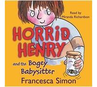 Horrid Henry and the Bogey Babysitter Simon, Francesca (Auteur)