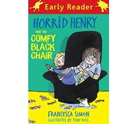 Horrid Henry and the Comfy Black Chair: Book 31