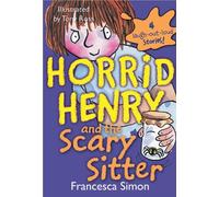Horrid Henry And The Scary Sitter