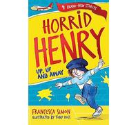 Horrid Henry: Up, Up and Away: Book 25