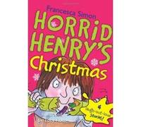 Horrid Henry's Christmas, Horrid Henry Francesca Simon (Auteur)