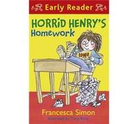 Horrid Henry's Homework: Book 23 (Horrid Henry Early Reader) Simon, Francesca (Auteur)