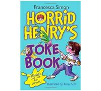 Horrid Henry's Joke Book