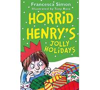 Horrid Henry's Jolly Holidays