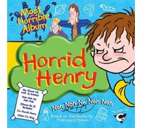 Horrid Henry's Most Horrible Album