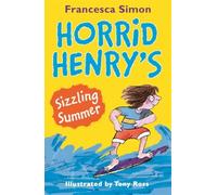 Horrid Henry's Sizzling Summer
