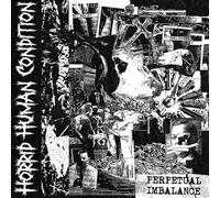 Horrid Human Condition - Déséquilibre perpétuel