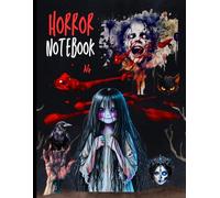 Horror a4 notebook: creepy and spooky writing pad for lovers of gore