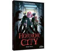 Fabien Fernandez – Horror City – Dosage mortel – Roman junior – Broché