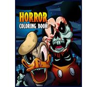 Horrór Coloring Book: An Adult Coloring Book with Monsters from Legends and Scary Stories, Creepy Creatures, Ghosts, and More!