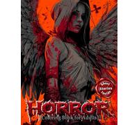 Horror Coloring Book for Adults: Awaken your artistic fears with 50 sinister illustrations and 3 captivating stories, confront the unknown of alien signals and the eerie consciousness of the universe.