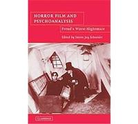 Horror Film and Psychoanalysis, Cambridge Studies in Film
