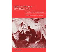 Horror Film and Psychoanalysis: Freud's Worst Nightmare