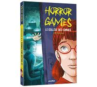 Horror Games - Attention, collège zombie - Tome 2